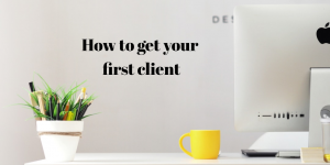 How to get first client