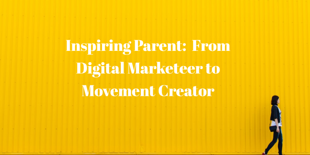 From Digital Marketeer to Movement Creator