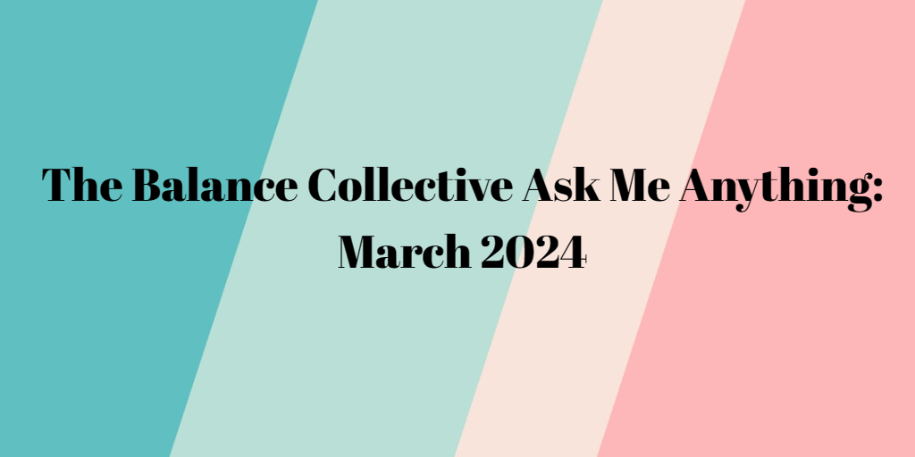 The Balance Collective AMA – Can you share prioritisation tips for when everything feels like a priority?