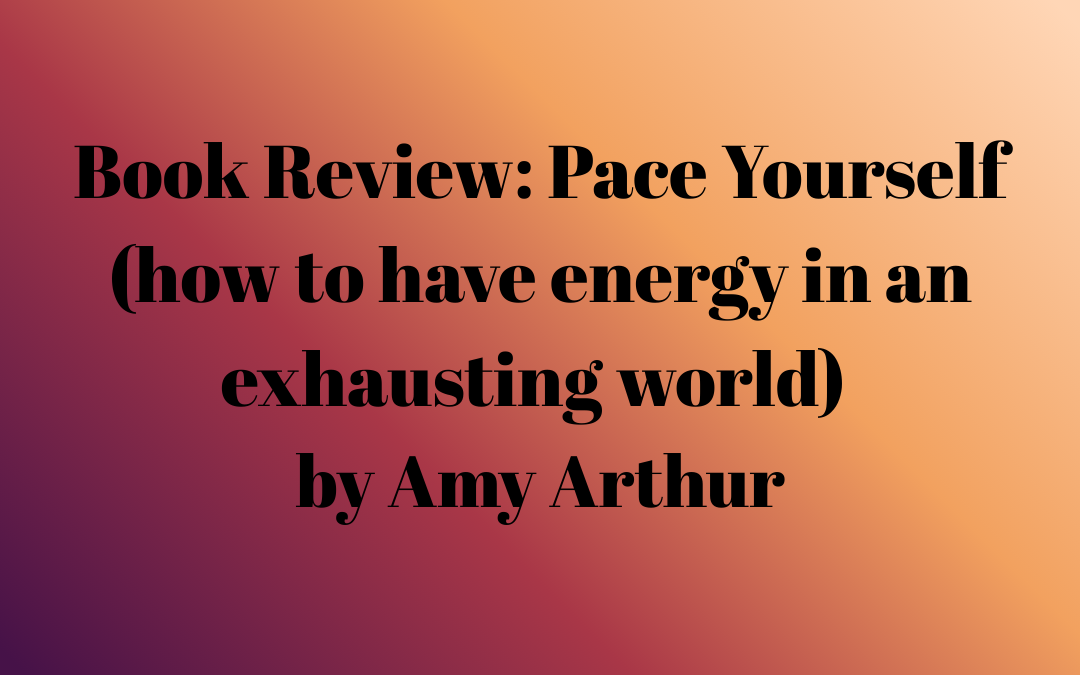 Book Review: Pace Yourself by Amy Arthur